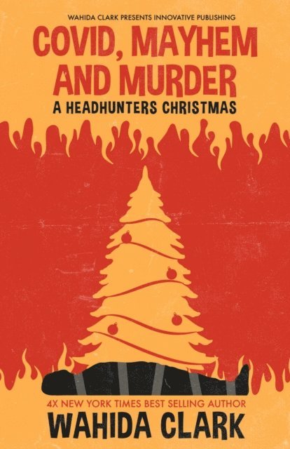Covid, Mayhem and Murder