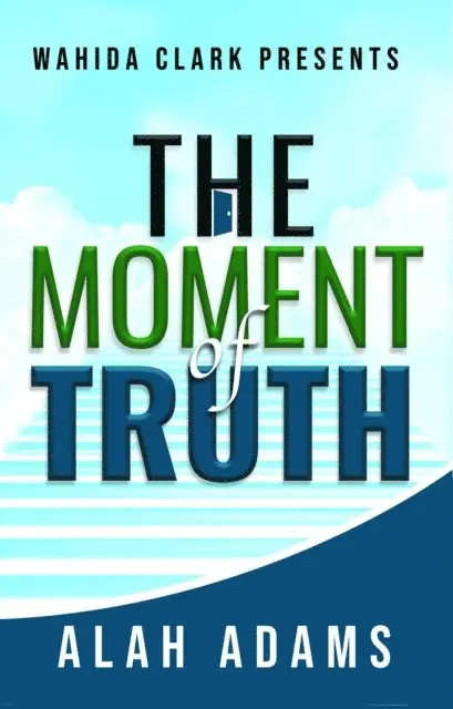 ALAH ADAMS - THE MOMENT OF TRUTH, E-bok. Tillgänglighet: Lägg i varukorg