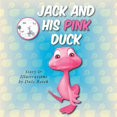 Dale Reich - Jack's Pink Duck, Häftad