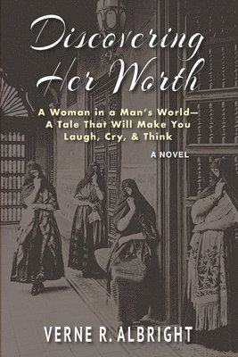 Verne R Albright - Discovering Her Worth, Häftad