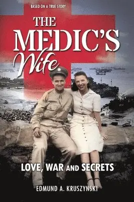 Edmund A Kruszynski - Medic's Wife, Häftad. Tillgänglighet: Lägg i varukorg