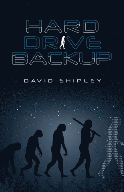 David Shipley - Hard Drive Back-Up, E-bok