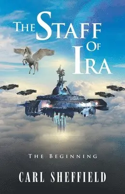 Carl Sheffield - Staff of Ira, Häftad. Tillgänglighet: Tillfälligt slut