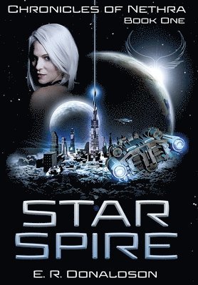 E R Donaldson, Alana Joli Abbott, Alana Joli Abbott, Joli Abbott, Alana - Star Spire, Inbunden