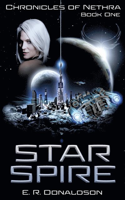 E. R. Donaldson - Star Spire, E-bok
