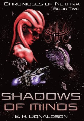 E R Donaldson, Alana Joli Abbott - Shadows of Minos, Inbunden