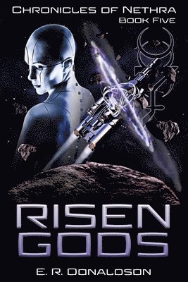 E R Donaldson, Alana Joli Abbott - Risen Gods, Häftad