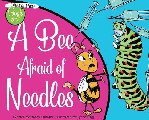 Stacey Lantagne - Bee Afraid of Needles, Inbunden. Tillgänglighet: Lägg i varukorg
