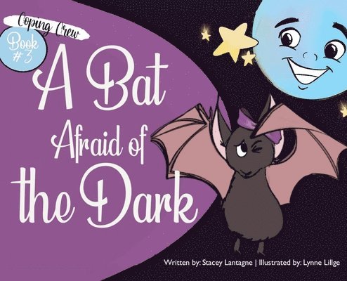 Stacey Lantagne - Bat Afraid of the Dark, Inbunden. Tillgänglighet: Lägg i varukorg