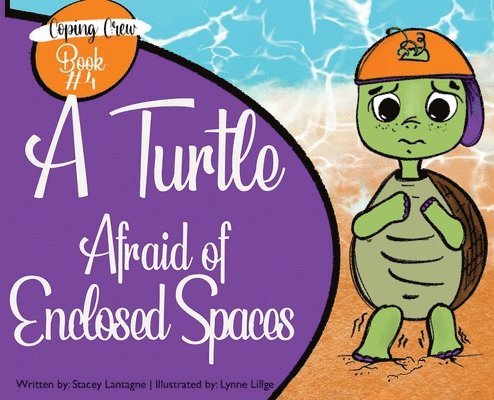 Stacey Lantagne - Turtle Afraid of Enclosed Spaces, Inbunden. Tillgänglighet: Lägg i varukorg