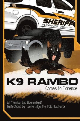 Lilia Boehmfeldt - K9 Rambo Comes to Florence, Häftad. Tillgänglighet: Lägg i varukorg