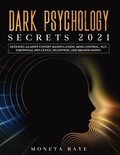 Dark Psychology Secrets 2021