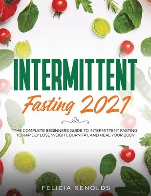 Felicia Renolds - Intermittent Fasting 2021, Häftad. Tillgänglighet: Lägg i varukorg