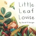 Little Leaf Louise