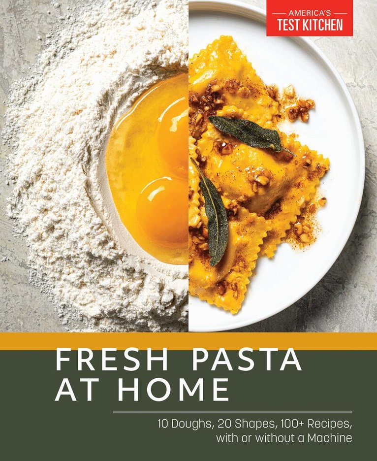 America's Test Kitchen - Fresh Pasta at Home, Häftad