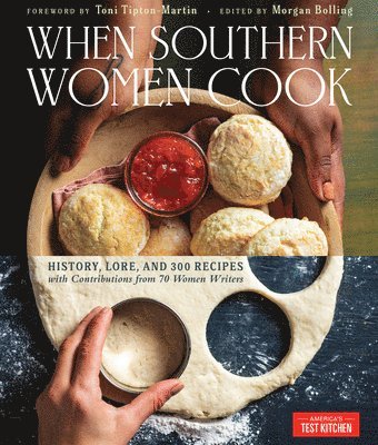 When Southern Women Cook av Toni Tipton-Martin, America's Test Kitchen