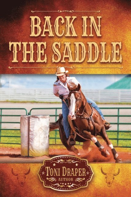 Toni Draper - Back in the Saddle, E-bok
