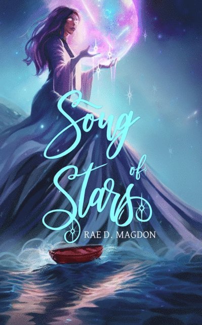 Rae D. Magdon - Song of Stars, E-bok