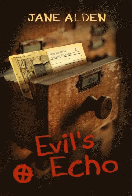 Jane Alden - Evil's Echo, E-bok