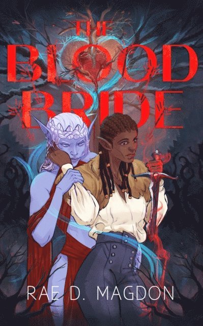 Rae D. Magdon - Blood Bride, E-bok