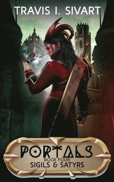 Travis I Sivart - Sigils & Satyrs, E-bok