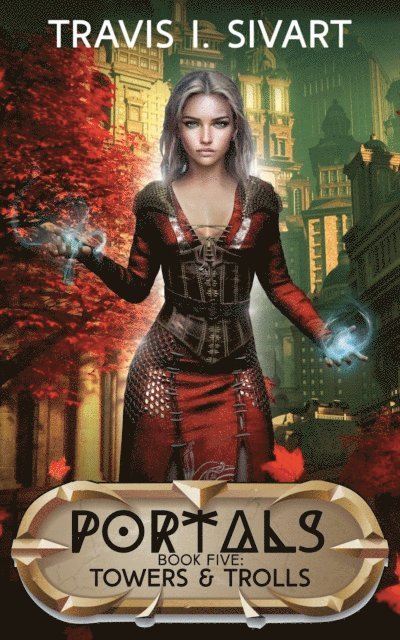 Travis I Sivart - Towers & Trolls, E-bok