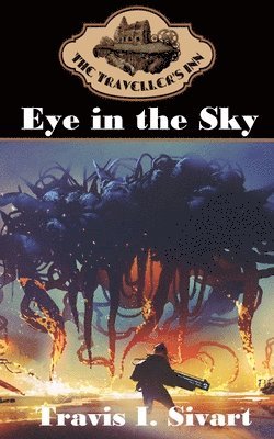 Travis Sivart - Eye in the Sky, Häftad