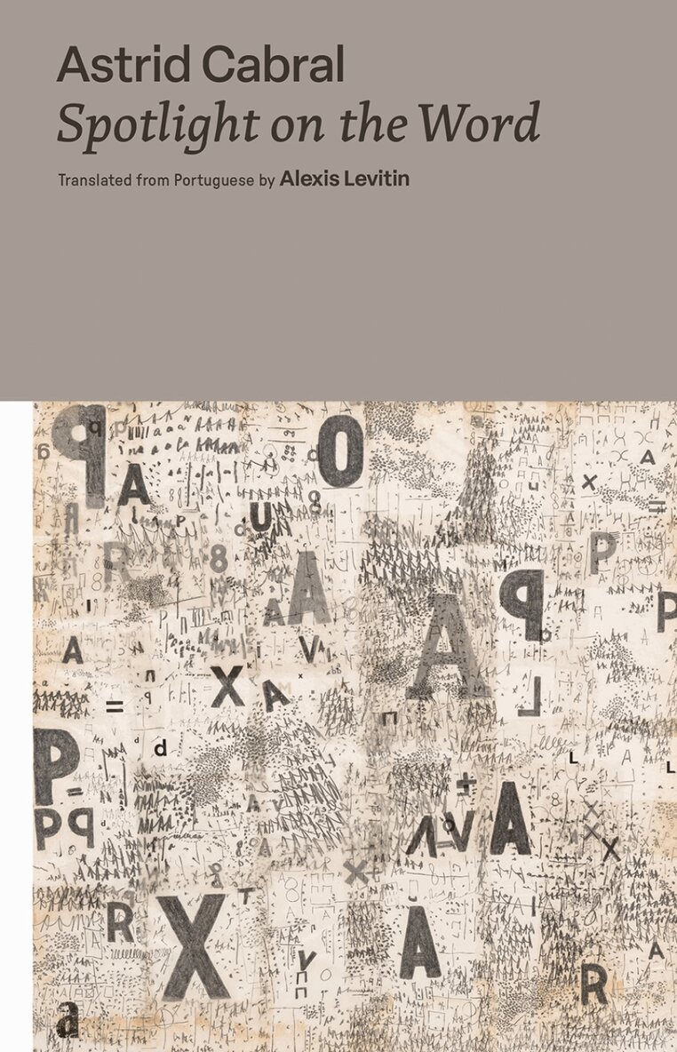 Astrid Cabral - Spotlight on the Word, Häftad