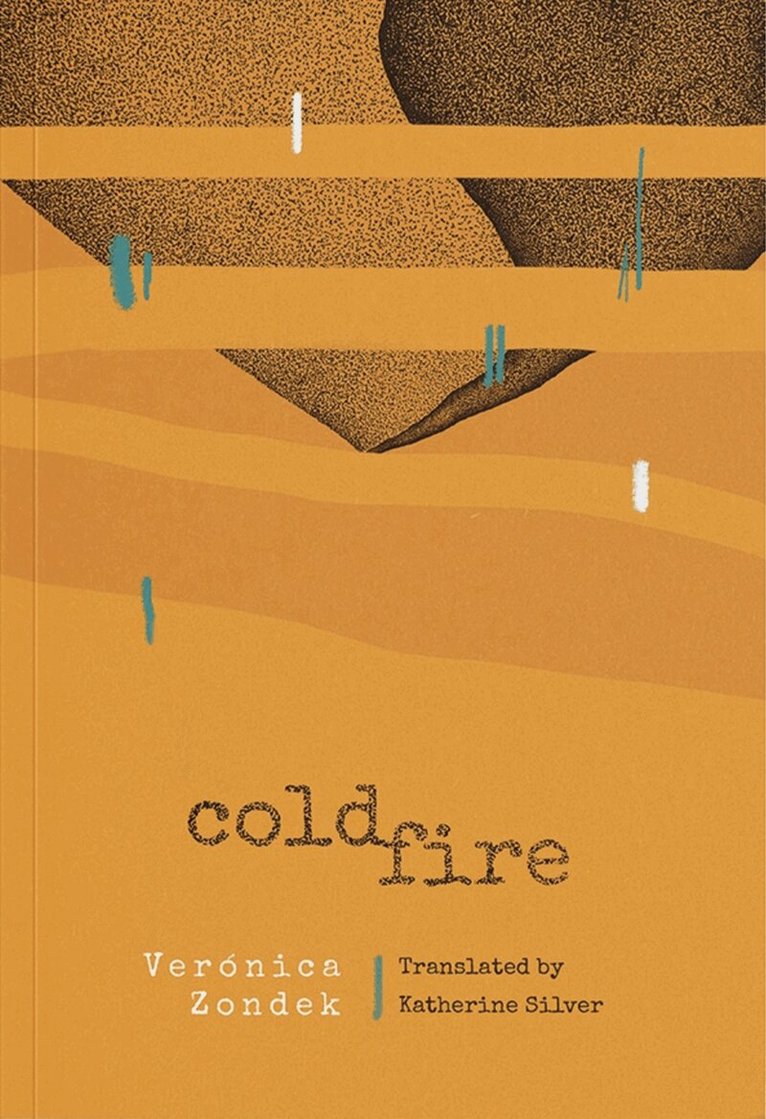 Veronica Zondek - Cold Fire, Häftad