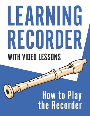 Barton Press - Learning Recorder, Häftad. Tillgänglighet: Lägg i varukorg