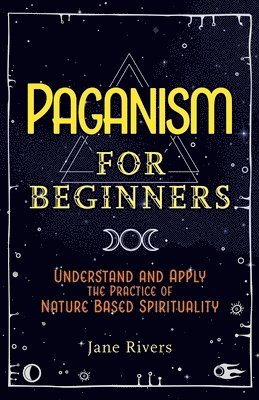 Jane Rivers - Paganism for Beginners, Häftad. Tillgänglighet: Lägg i varukorg