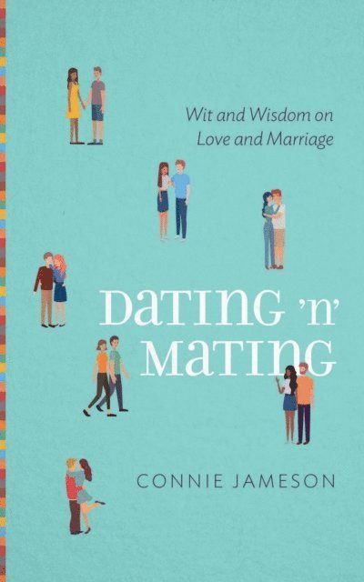 Connie Jameson - Dating 'n' Mating, E-bok