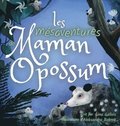 Les mesaventures de Maman Opossum