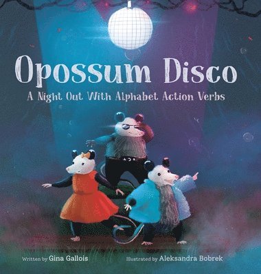 Gina Gallois - Opossum Disco, Inbunden. Tillgänglighet: Lägg i varukorg