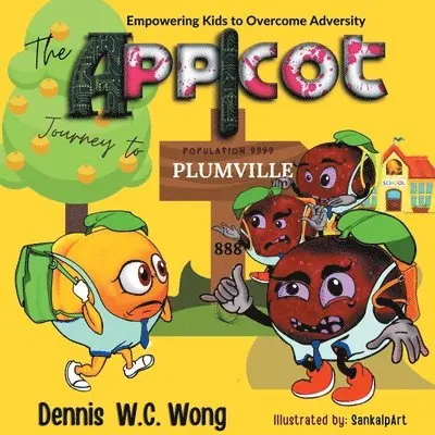 Dennis Wong - App I Cot Journey to Plumville, Häftad. Tillgänglighet: Lägg i varukorg