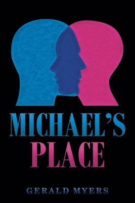 Gerald Myers - Michael's Place, Häftad. Tillgänglighet: Lägg i varukorg