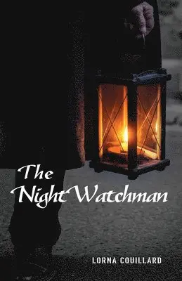 Lorna Couillard - Night Watchman, Häftad. Tillgänglighet: Lägg i varukorg