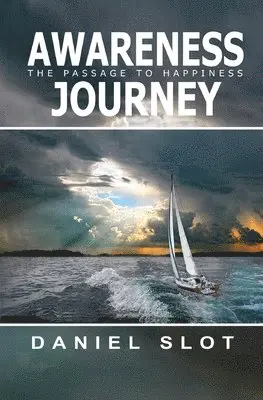 Daniel Slot - Awareness Journey, Häftad. Tillgänglighet: Lägg i varukorg