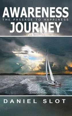 Daniel Slot - Awareness Journey, Inbunden. Tillgänglighet: Lägg i varukorg