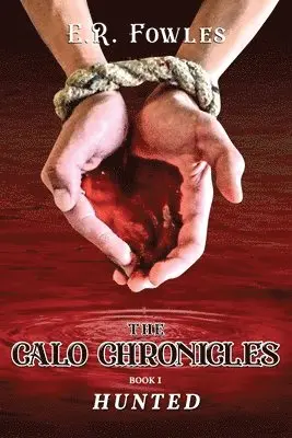E R Fowles - Calo Chronicles Book One, Häftad. Tillgänglighet: Lägg i varukorg