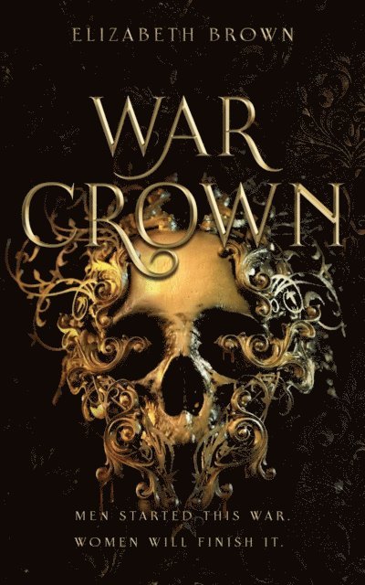 Elizabeth Brown - War Crown, E-bok