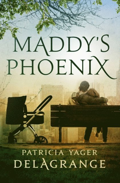 Patricia Yager Delagrange - Maddy's Phoenix, E-bok
