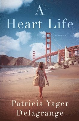 Patricia Yager Delagrange - Heart Life, Häftad
