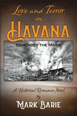 Mark Barie - Love and Terror in Havana, Häftad