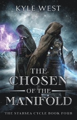Kyle West - Chosen of the Manifold, Häftad. Tillgänglighet: Lägg i varukorg