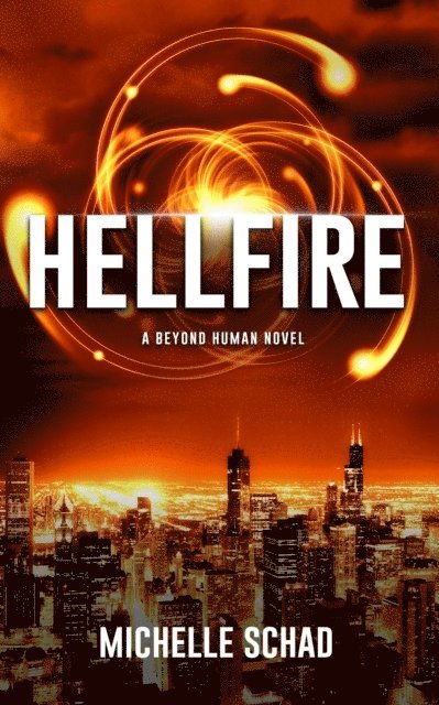 Michelle Schad - Hellfire, E-bok
