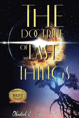 Obadiah E Harris - Doctrine of Last Things, Häftad. Tillgänglighet: Lägg i varukorg