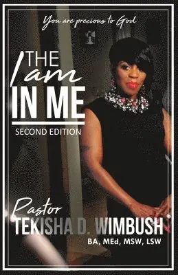 Tekisha D Wimbush - I Am In Me, Häftad. Tillgänglighet: Lägg i varukorg