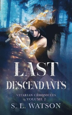 S L Watson - Last Descendants, Häftad