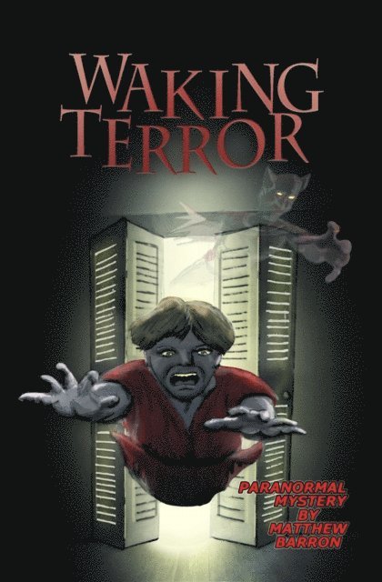 Matthew Barron - Waking Terror, E-bok
